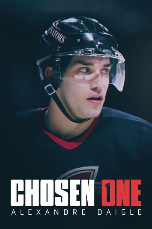 Chosen One Alexandre Daigle