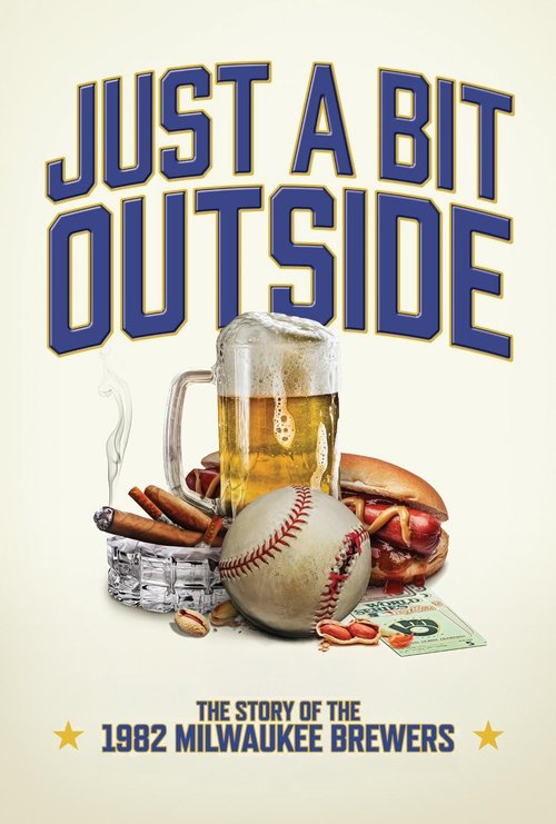 Just A Bit Outside The Story Of The 1982 Milwaukee Brewers