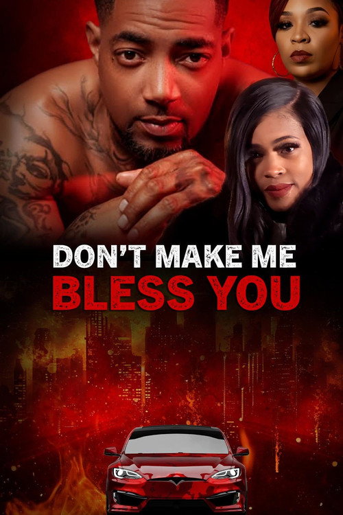 Dont Make Me Bless You