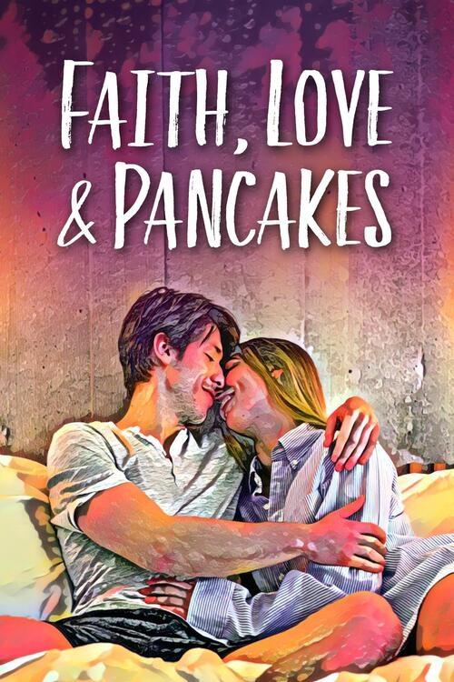 Faith Love Pancakes