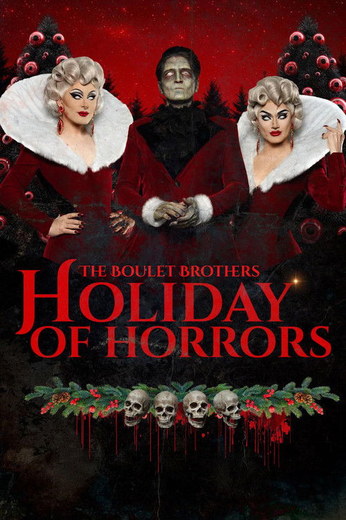 The Boulet Brothers Holiday Of Horrors