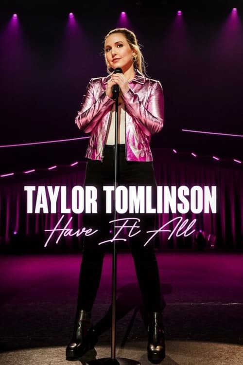 Taylor Tomlinson Have It All