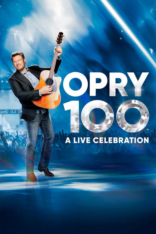 Opry 100 A Live Celebration