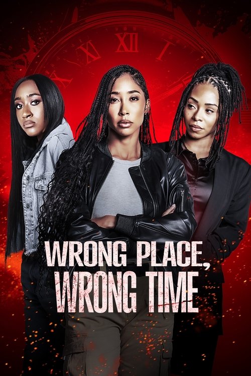 Wrong Place Wrong Time